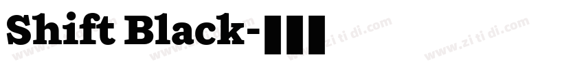 Shift Black字体转换